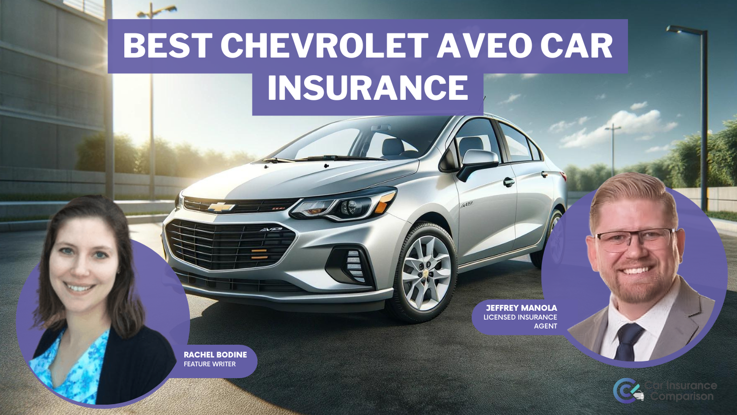 Best Chevrolet Aveo Car Insurance in 2024 (Your Guide to the Top 10 Companies)