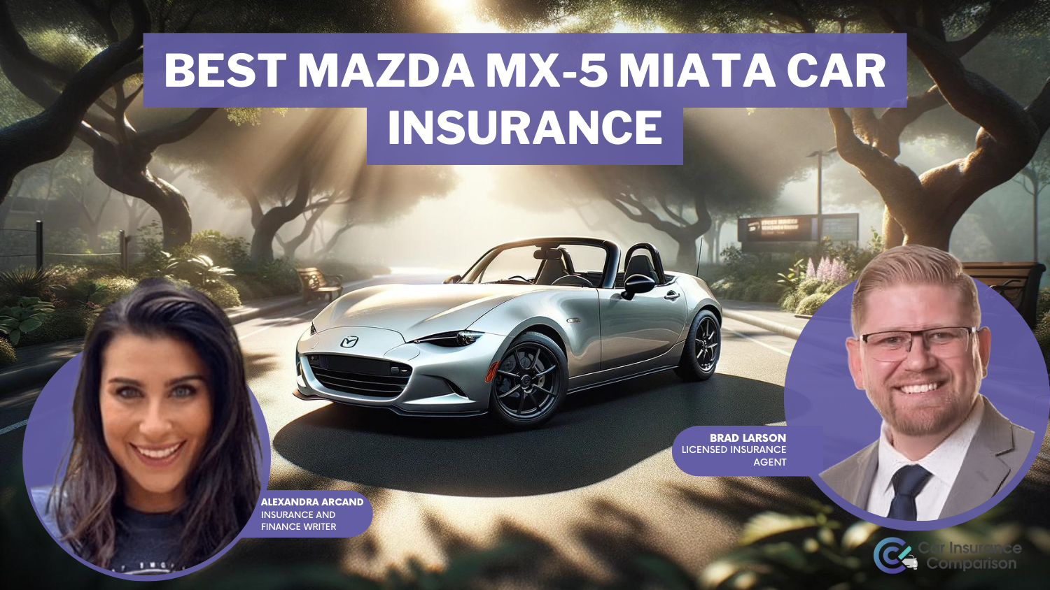 Best Mazda MX-5 Miata Car Insurance in 2024 (Check Out These 10 Companies)