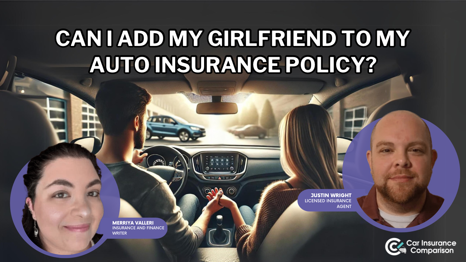 Can I add my girlfriend to my car insurance policy?