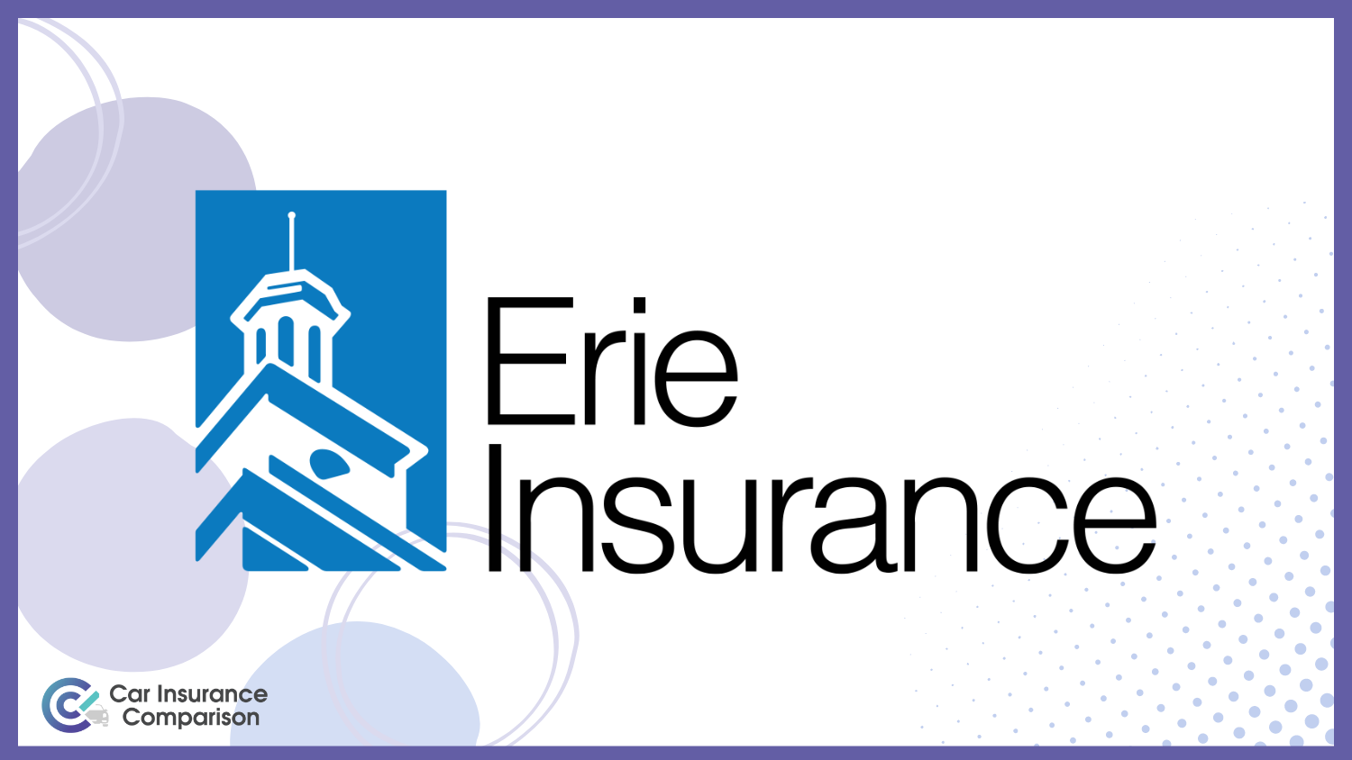 Erie: Best Lincoln MKZ Car Insurance