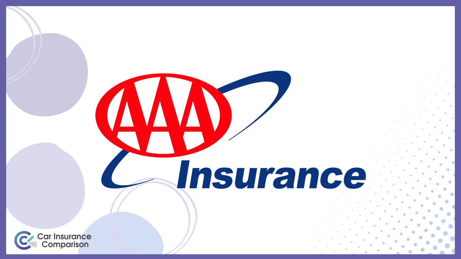 AAA: Best guaranteed approval car insurance