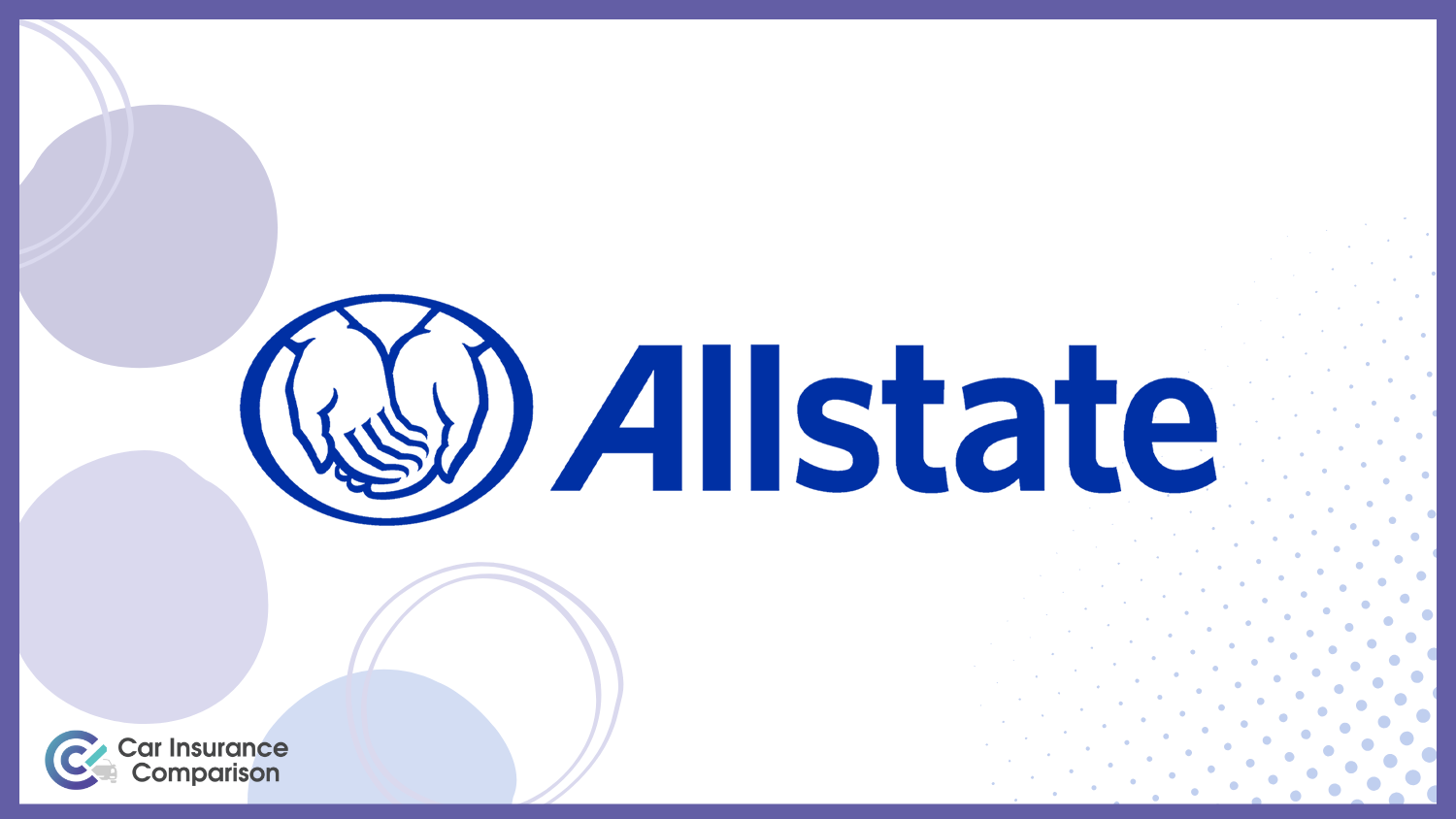 Allstate: Best Storage Car Insurance