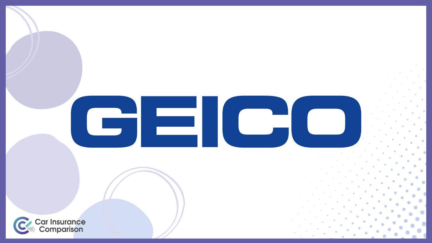 Geico: Best Car Insurance Companies