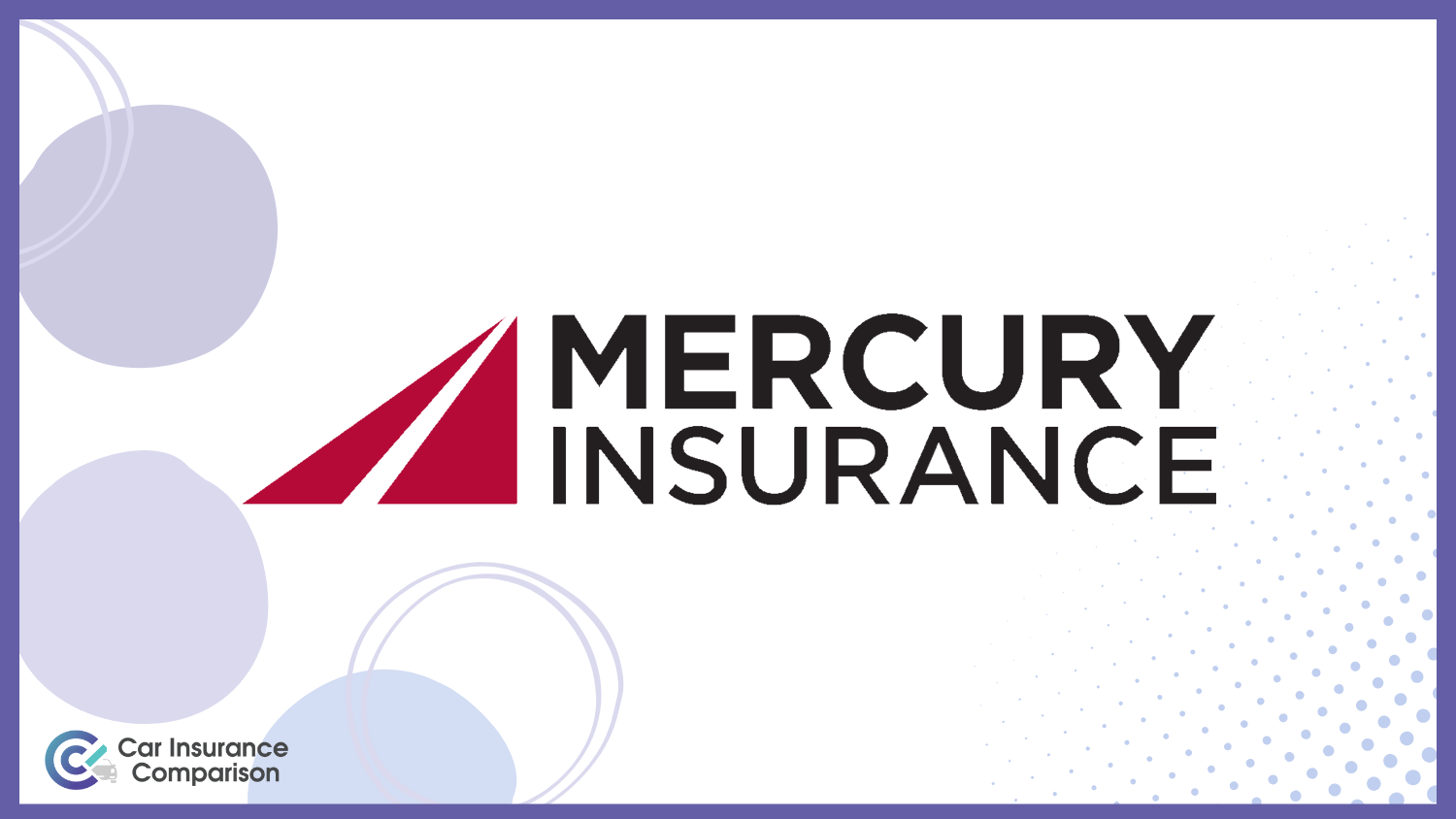 Mercury: Cheap Car Insurance With Breakdown Coverage