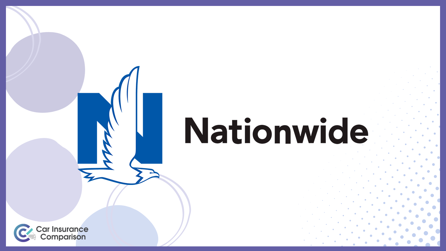 Nationwide: Best Car Insurance for a Bad Driving Record