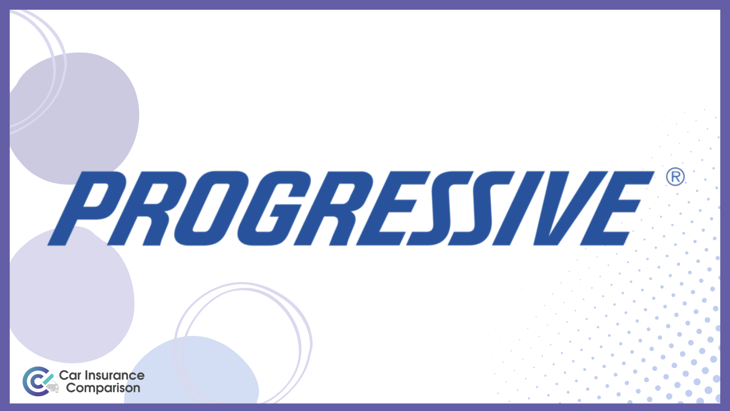 Progressive: Cheap Three-Month Car Insurance 