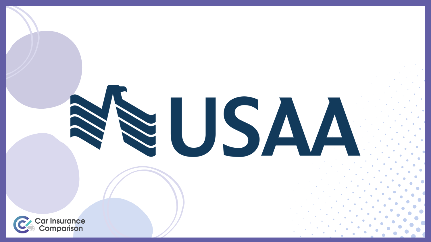 USAA: Best guaranteed approval car insurance