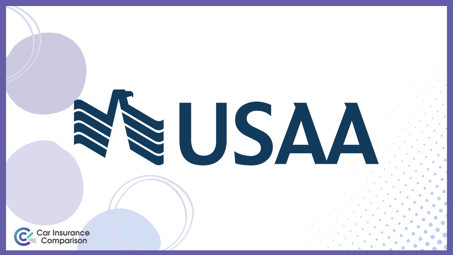 USAA: Best Car Insurance for Homemakers