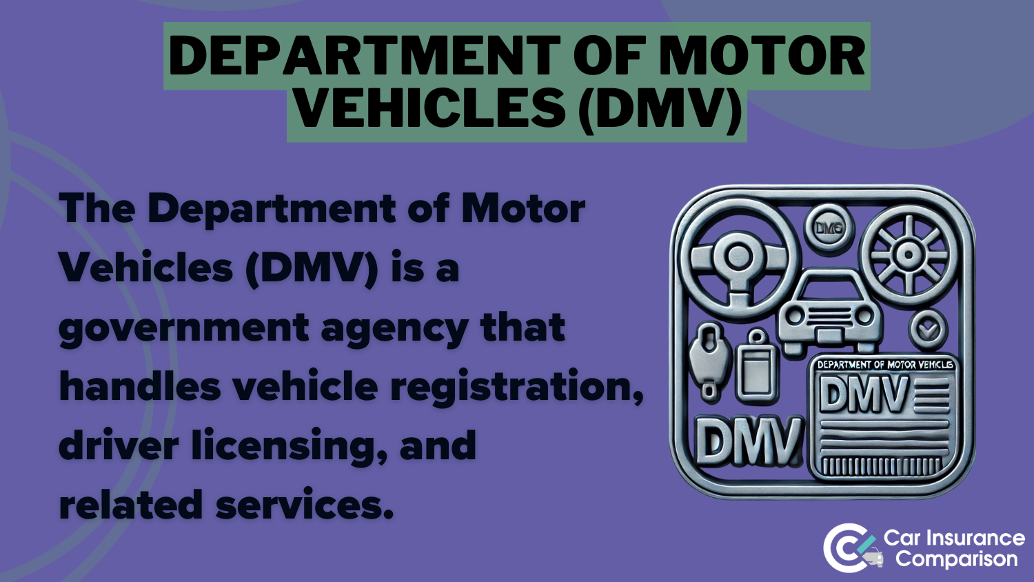 DMV Definition Card: How to Find an Old Car Insurance Policy