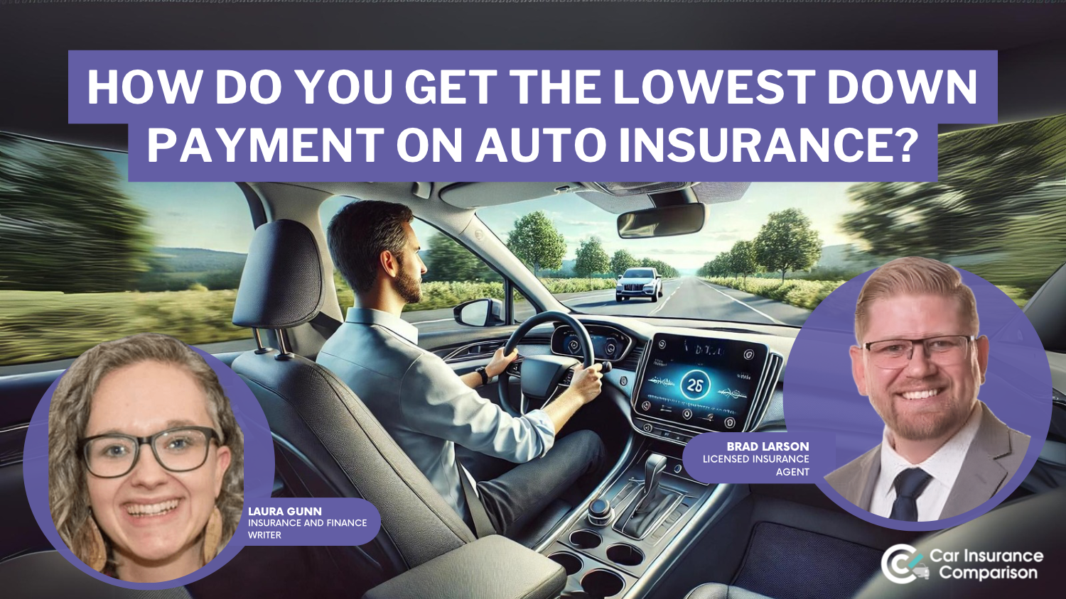 How do you get the lowest down payment on car insurance?