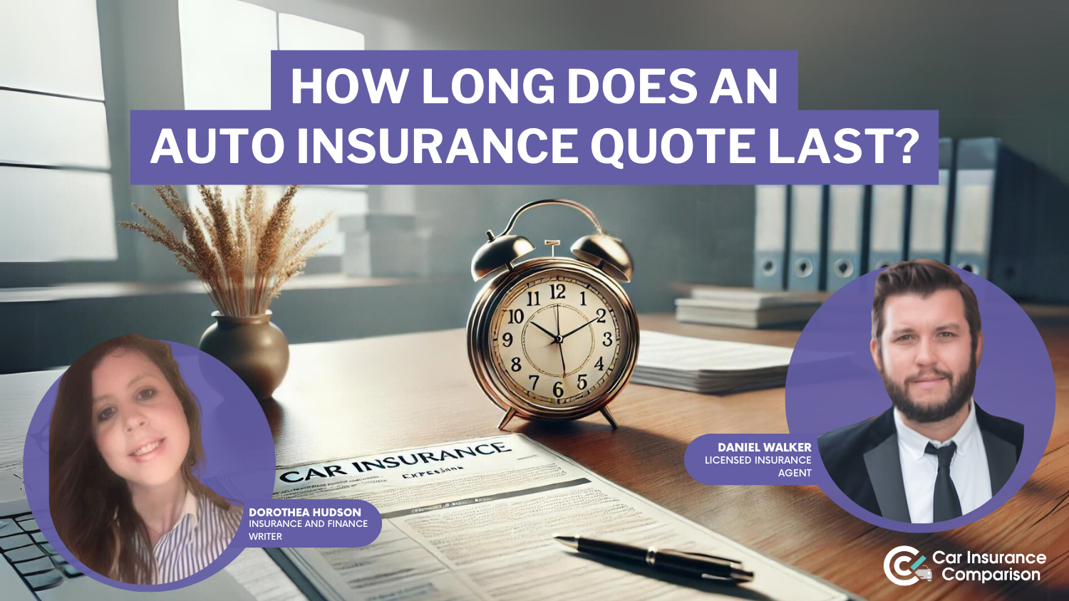 How long does a car insurance quote last?