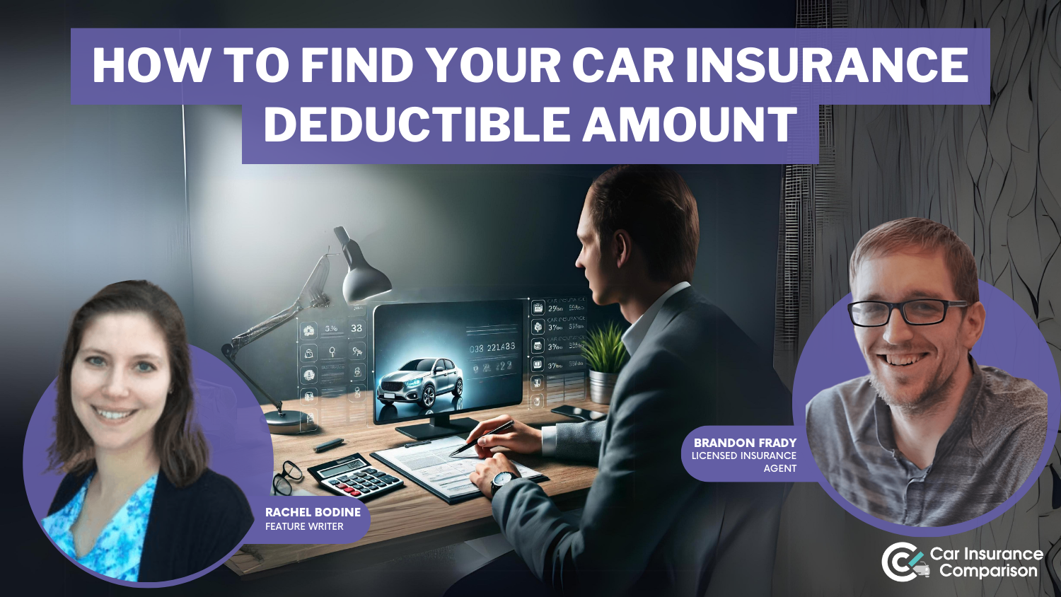 How to Find Your Car Insurance Deductible Amount in 2025 [5 Simple Steps]