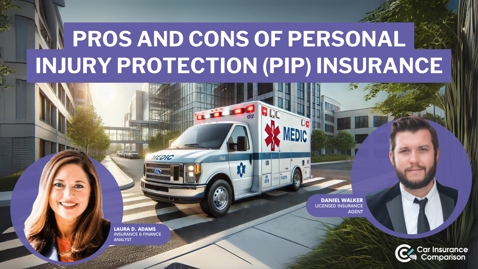 Pros and Cons of Personal Injury Protection (PIP) Insurance