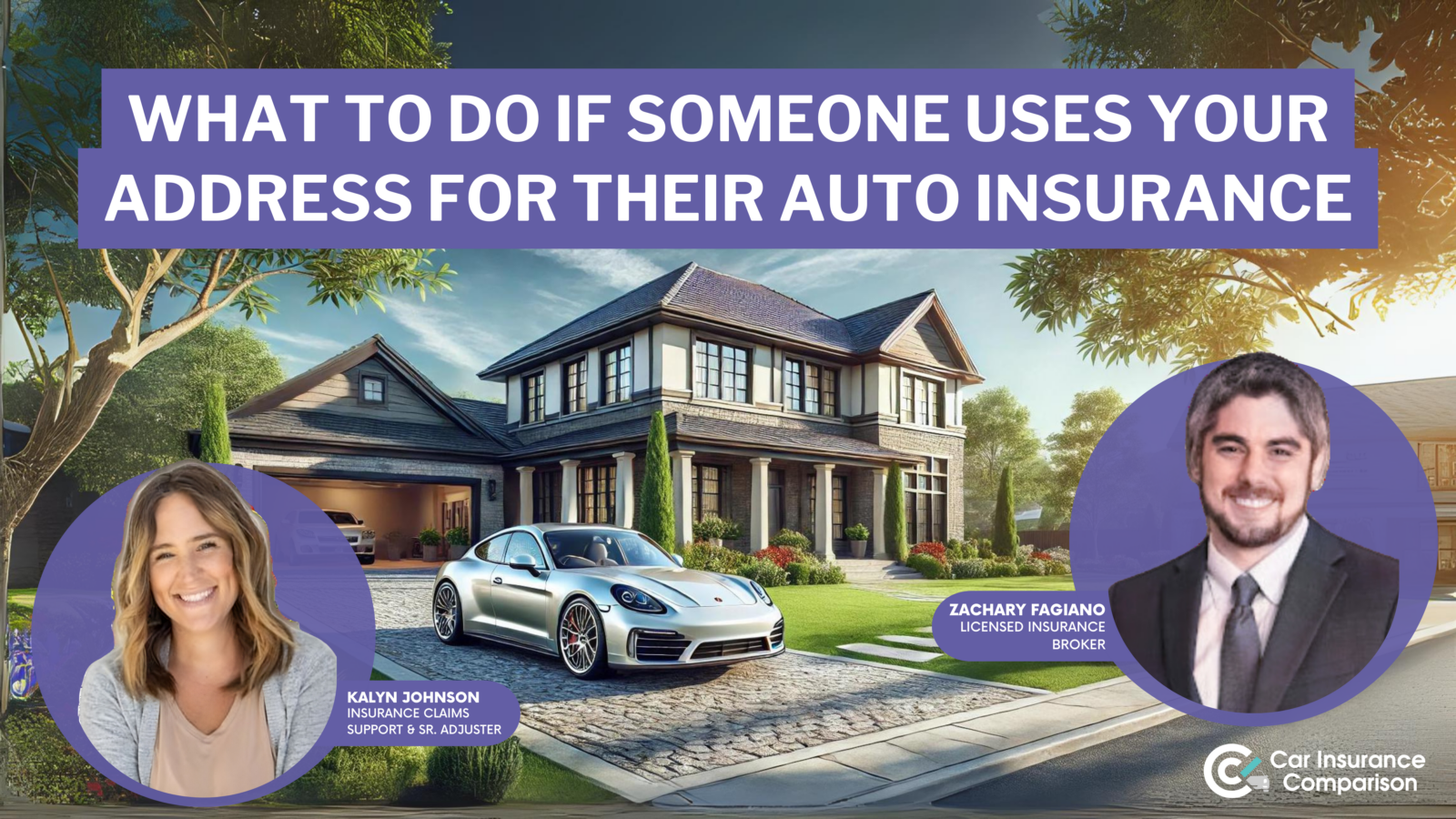 What To Do If Someone Uses Your Address for Their auto insurance