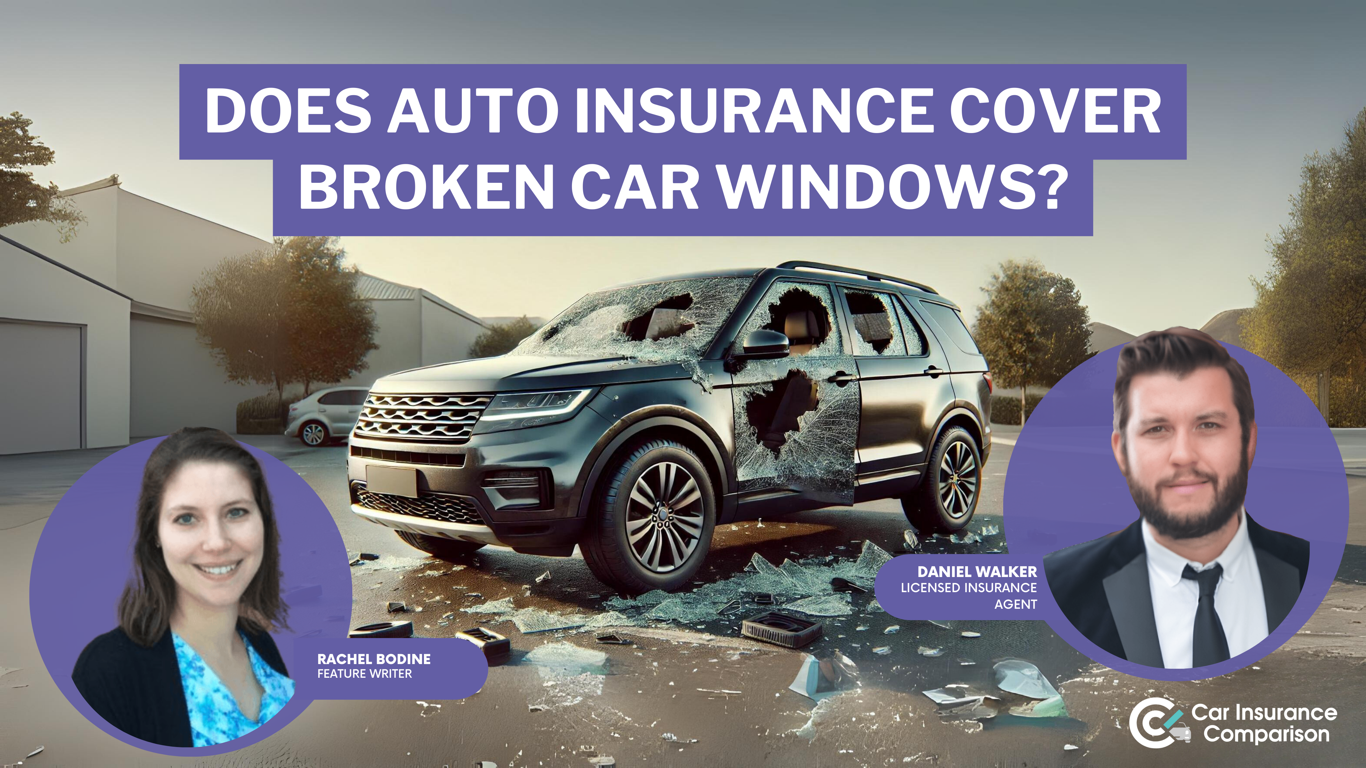 Does car insurance cover broken car windows?