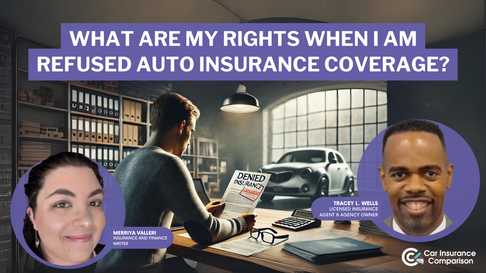 what are my rights when I am refused auto insurance coverage?